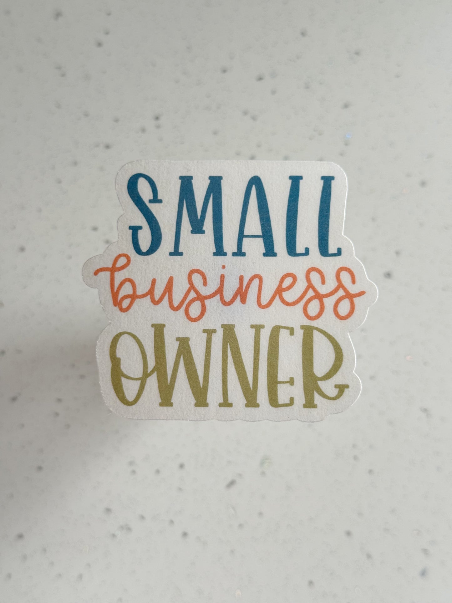 "Small Business Owner" Sticker #3