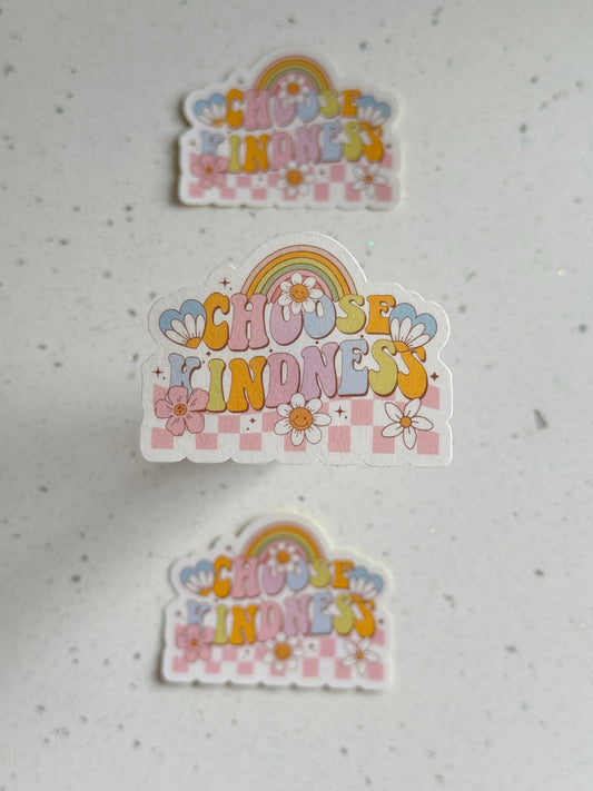 Choose Kindness Sticker