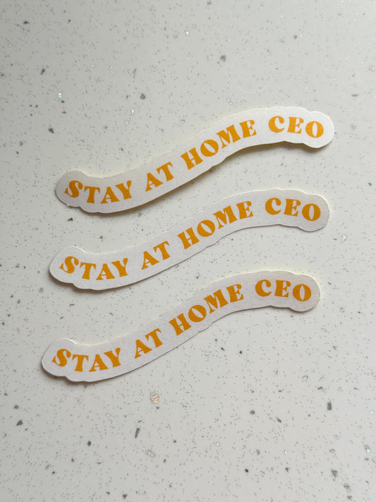 "Stay At Home CEO" Sticker
